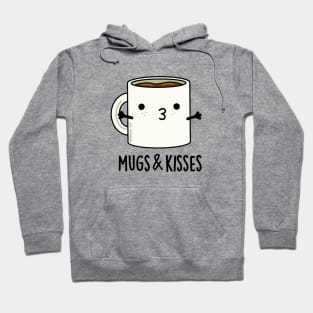 Mugs And Kisses Cute Mug Pun Hoodie